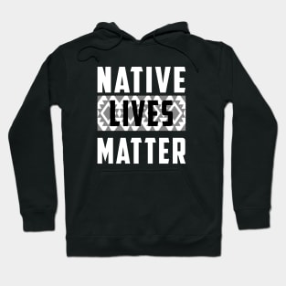 Native Lives Matter (Gray & White) Hoodie